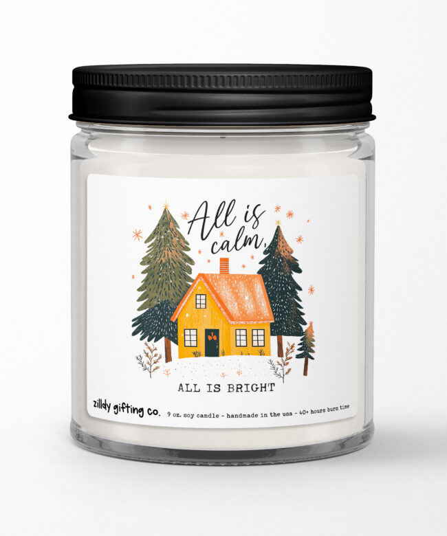 All Is Calm All Is Bright Personalized Soy Candle Gift • Christmas Holidays