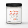 Fa La La La with Festive Ducks Personalized Soy Candle Gift • Christmas Holidays