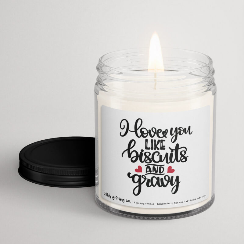 I Love You Like Biscuits and Gravy Personalized Soy Candle