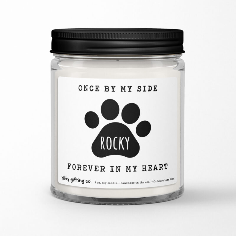 Pet Loss Memorial Gift • Once By My Side Forever In My Heart Personalized Soy Candle • Dog • Cat