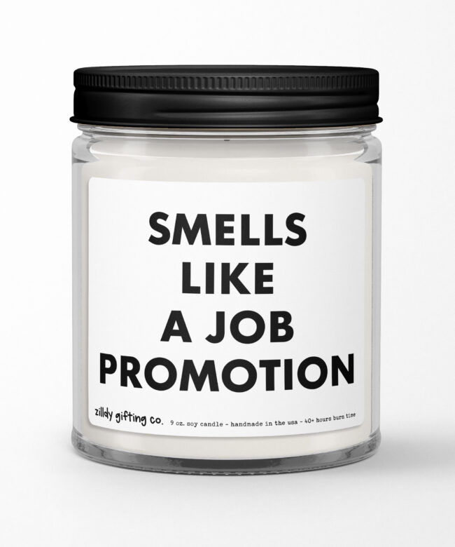 Smells Like a Job Promotion Personalized Soy Candle