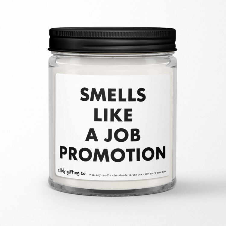 Smells Like a Job Promotion Personalized Soy Candle