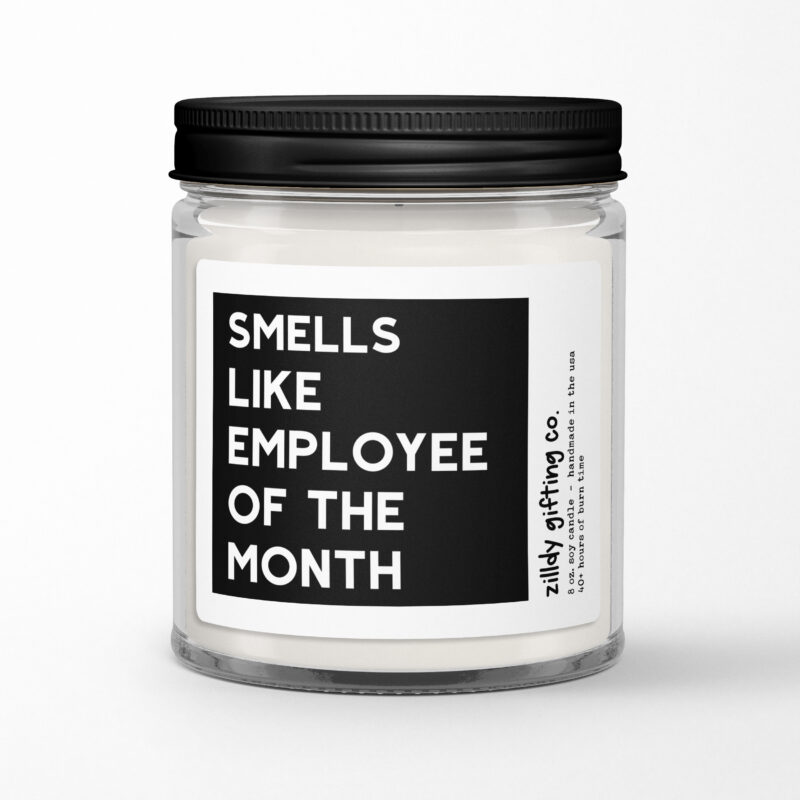 Smells Like Employee of the Month Personalized Soy Candle Gift