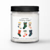 Warm Wishes, Holiday Kisses! with Festive Stockings Personalized Soy Candle Gift  • Christmas Holidays