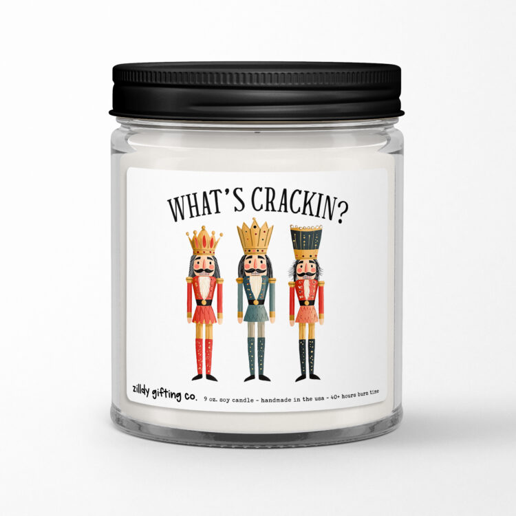 What's Cracking with Nutcrackers Personalized Soy Candle Gift • Christmas Holidays