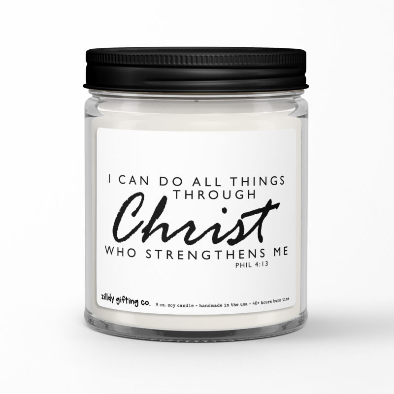 I Can Do All Things Through Christ • Philippians 4:13 • Personalized Soy Candle Gift