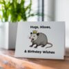 Hugs Hisses, And Birthday Wishes – Funny Opossum Greeting Card